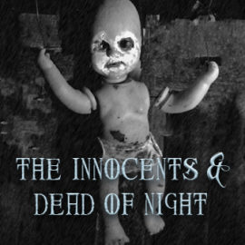 The Innocents & Dead of Night feature image